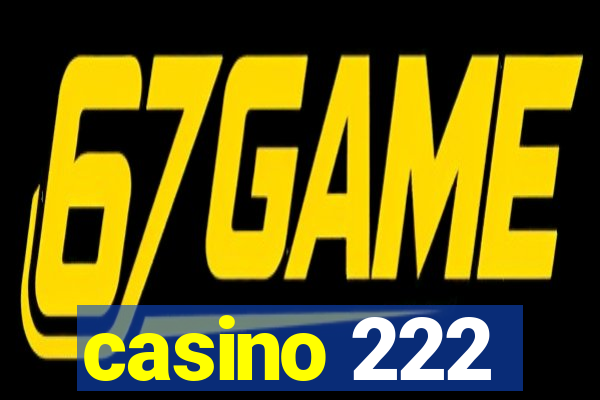 casino 222